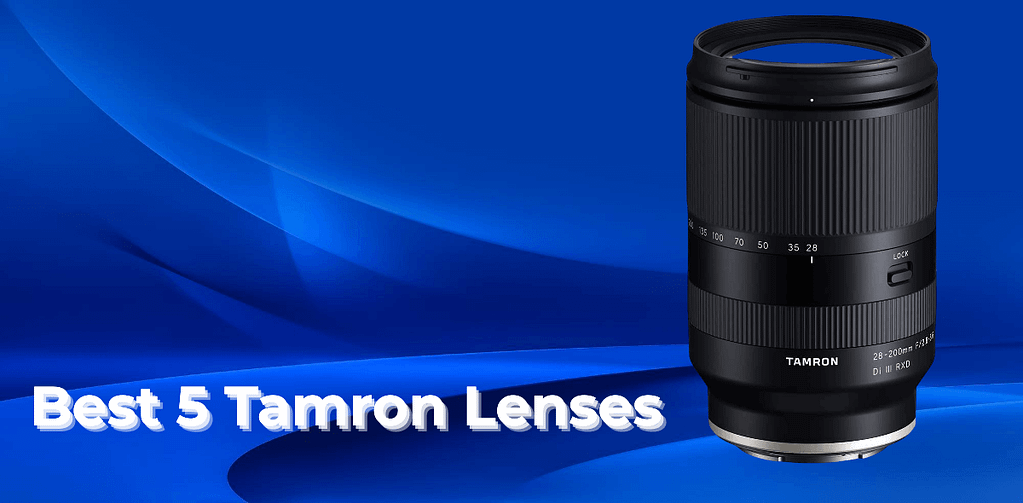 5 best tamron lens